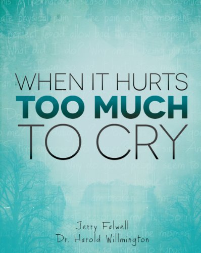 When It Hurts Too Much To Cry