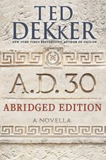 A.D. 30 Abridged Edition