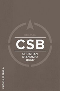 CSB Christian Standard Bible: Faithful and True