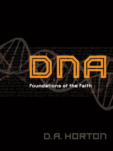 DNA: Foundations of the Faith
