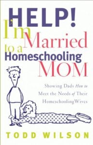 Help! I’m Married to a Homeschooling Mom