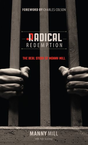 Radical Redemption: The Real Story of Manny Mill