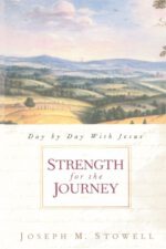 Strength for the Journey: Day By Day With Jesus