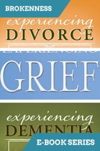 Experiencing Grief, Divorce, & Dementia (B&H)