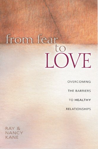 From Fear to Love