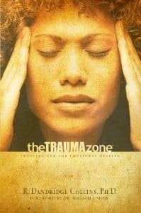 The Trauma Zone: Trusting God for Emotional Healing