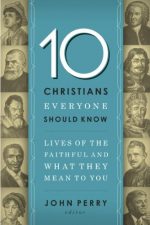 10 christians everyone should know