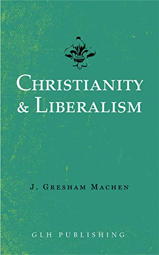 christianity and liberalism