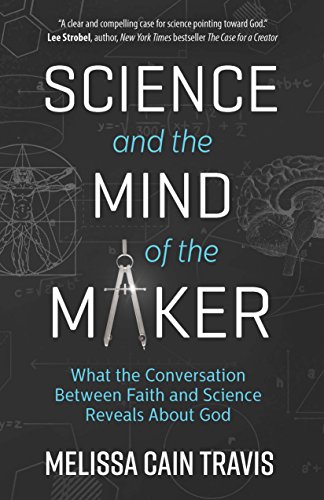 science and the mind of the maker