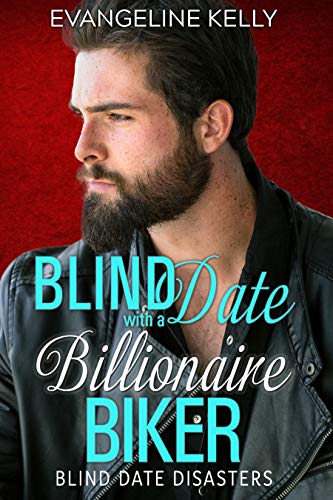 Blind Date with a Billionaire Biker