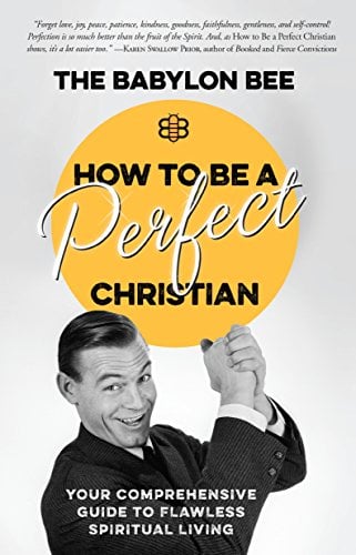 how to be a perfect christian