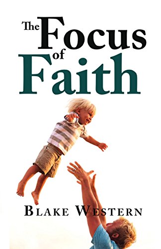 the focus of faith