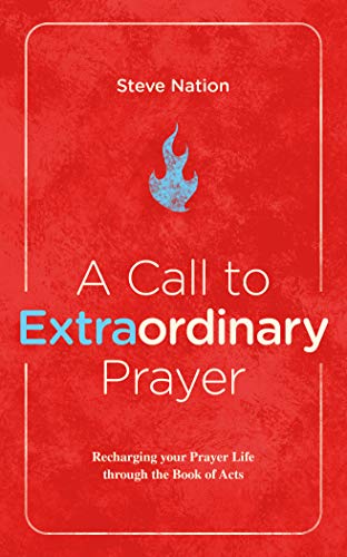 a call to extraordinary prayer