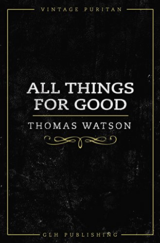 all things for good