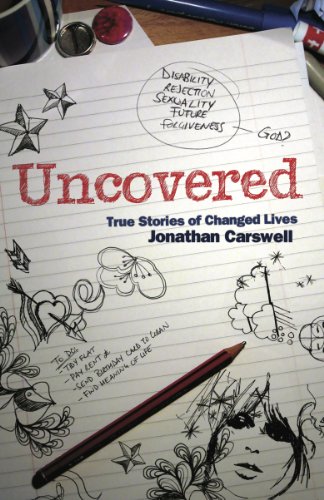 Uncovered: True Stories of Changed Lives