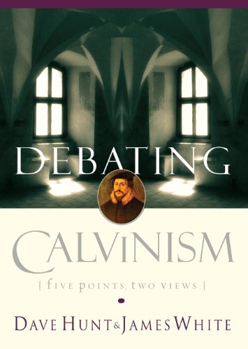 debating calvinism