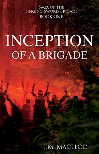 inception of a brigade