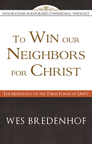 to win our neighbors for christ