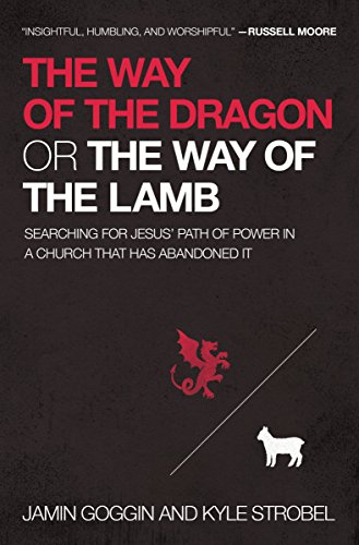 The Way of the Dragon or the Way of the Lamb