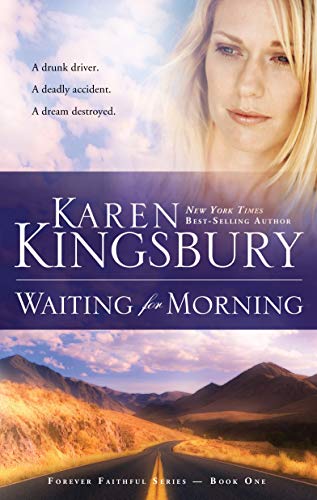 Waiting for Morning (Forever Faithful Book #1)