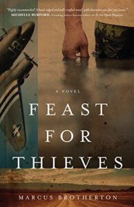 Feast for Thieves: A Rowdy Slater Novel