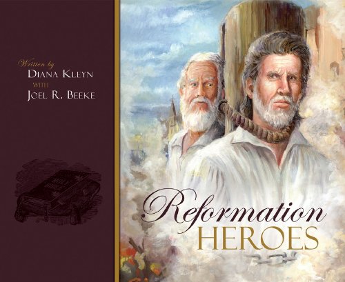 Reformation Heroes