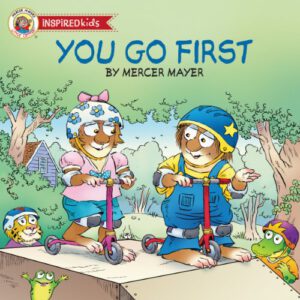 You Go First (Little Critter Inspired Kids)