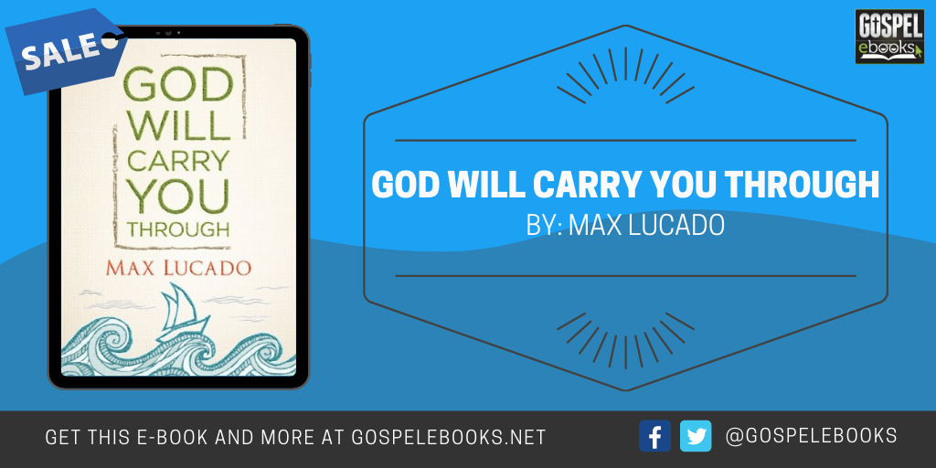 God Will Carry You Through | Gospel eBooks