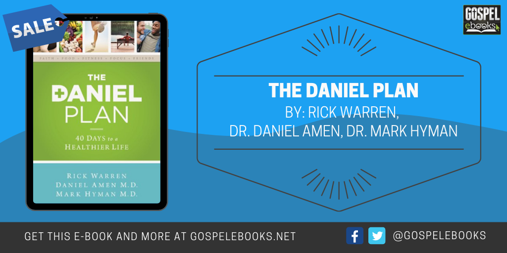 The Daniel Plan 40 Days to a Healthier Life Gospel eBooks