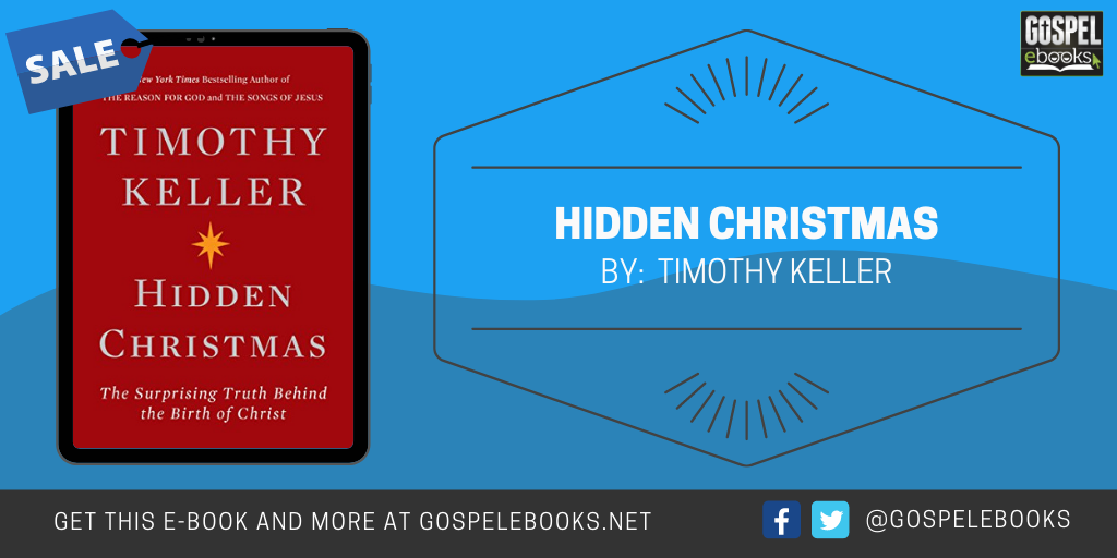 Hidden christmas the surprising truth behind the birth of christ Hidden Christmas The Surprising Truth Behind The Birth Of Christ Gospel Ebooks