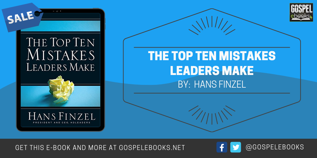 The Top Ten Mistakes Leaders Make Gospel eBooks