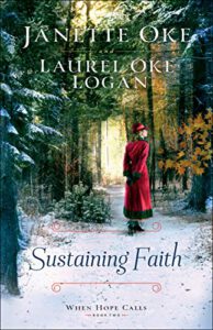 Sustaining Faith (When Hope Calls Book #2)