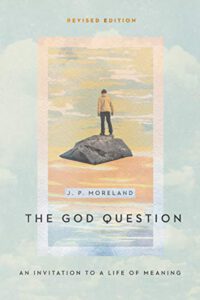 The God Question: An Invitation to a Life of Meaning