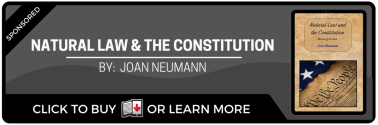 Natural Law and the Constitution: The Law of All Laws