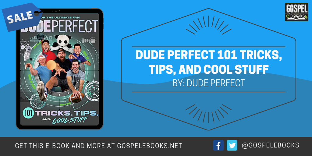 Dude Perfect 101 Tricks, Tips, and Cool Stuff: Dude Perfect