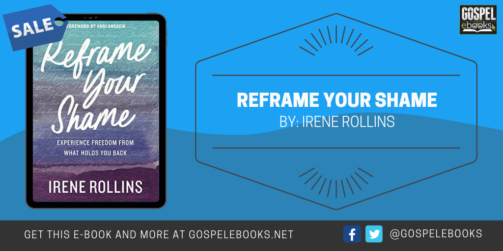 Reframe Your Shame: Experience Freedom from What Holds You Back