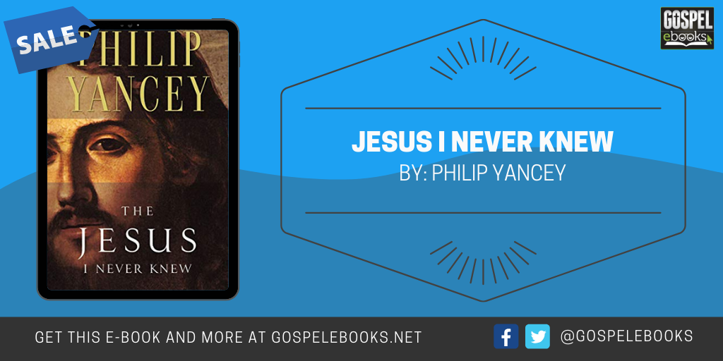 Jesus I Never Knew Gospel eBooks