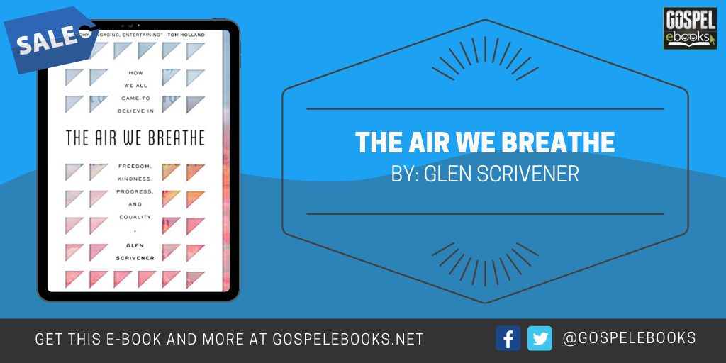 The Air We Breathe | Gospel eBooks