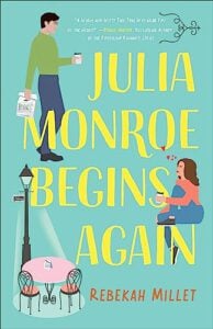 Julia Monroe Begins Again