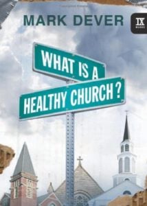 What Is a Healthy Church?