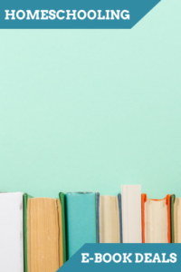 E-Books on Homeschooling: Aug 17/25