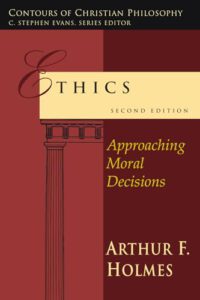 Ethics: Approaching Moral Decisions