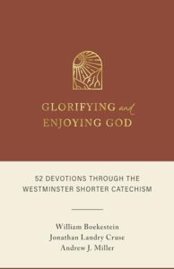 Glorifying and Enjoying God
