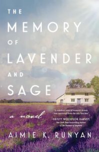 The Memory of Lavender and Sage: A Novel