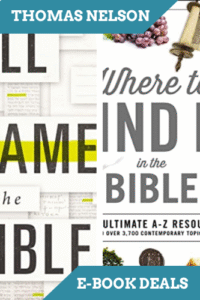 Two titles from the Thomas Nelson A-Z series: July 6/25