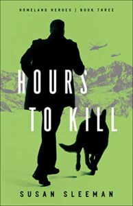 Hours to Kill ( Book #3) (Homeland Heroes)