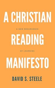 A Christian Reading Manifesto: A New Resurgence of Learning