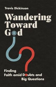 Wandering Toward God