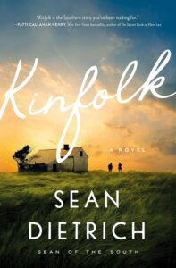 Kinfolk: A Novel by “Sean of the South”