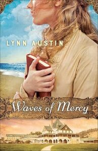 Waves of Mercy: Dual Timeline Historical Fiction with Friends to Lovers Romance